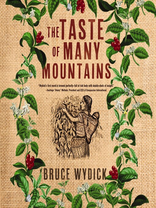 Title details for The Taste of Many Mountains by Bruce Wydick - Wait list